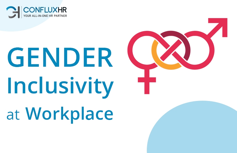 Gender Inclusiveness at Workplace
