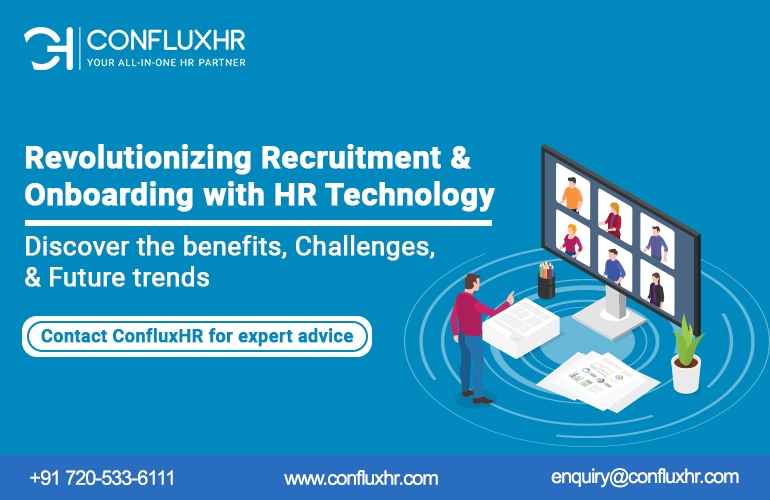 How HR Technology is Revolutionizing Recruitment and Onboarding Processes | ConfluxHR