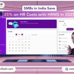 Save 25% on HRMS in India through SMS in 2025, vital for SMBs to streamline HR processes and remain competitive.